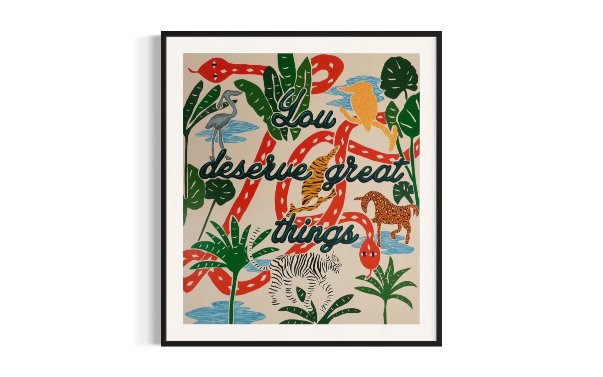 Untitled (You Deserve Great Things), 2021 by Joel Mesler