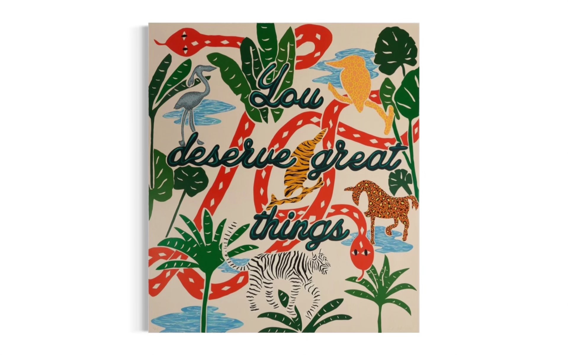 Untitled (You Deserve Great Things), 2021 by Joel Mesler