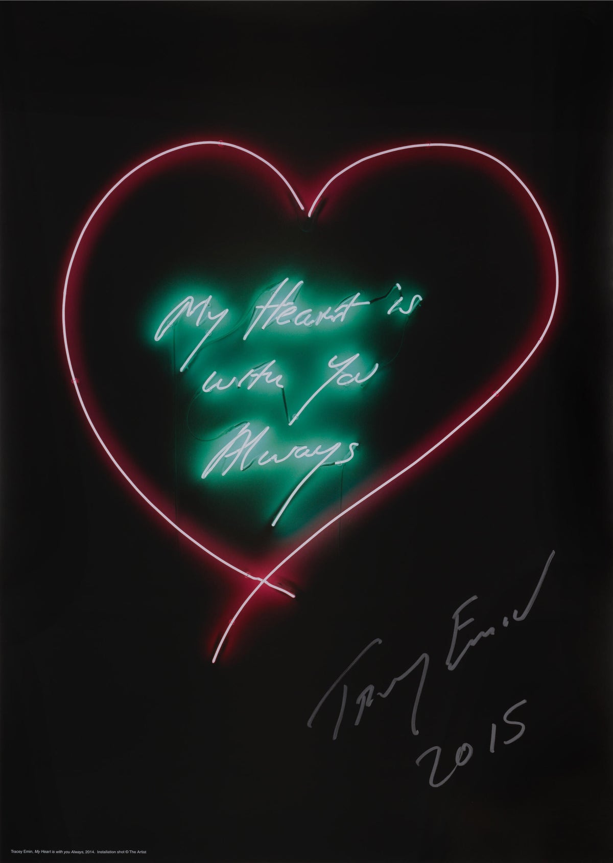 My Heart Is With You Always, 2014 by Tracey Emin