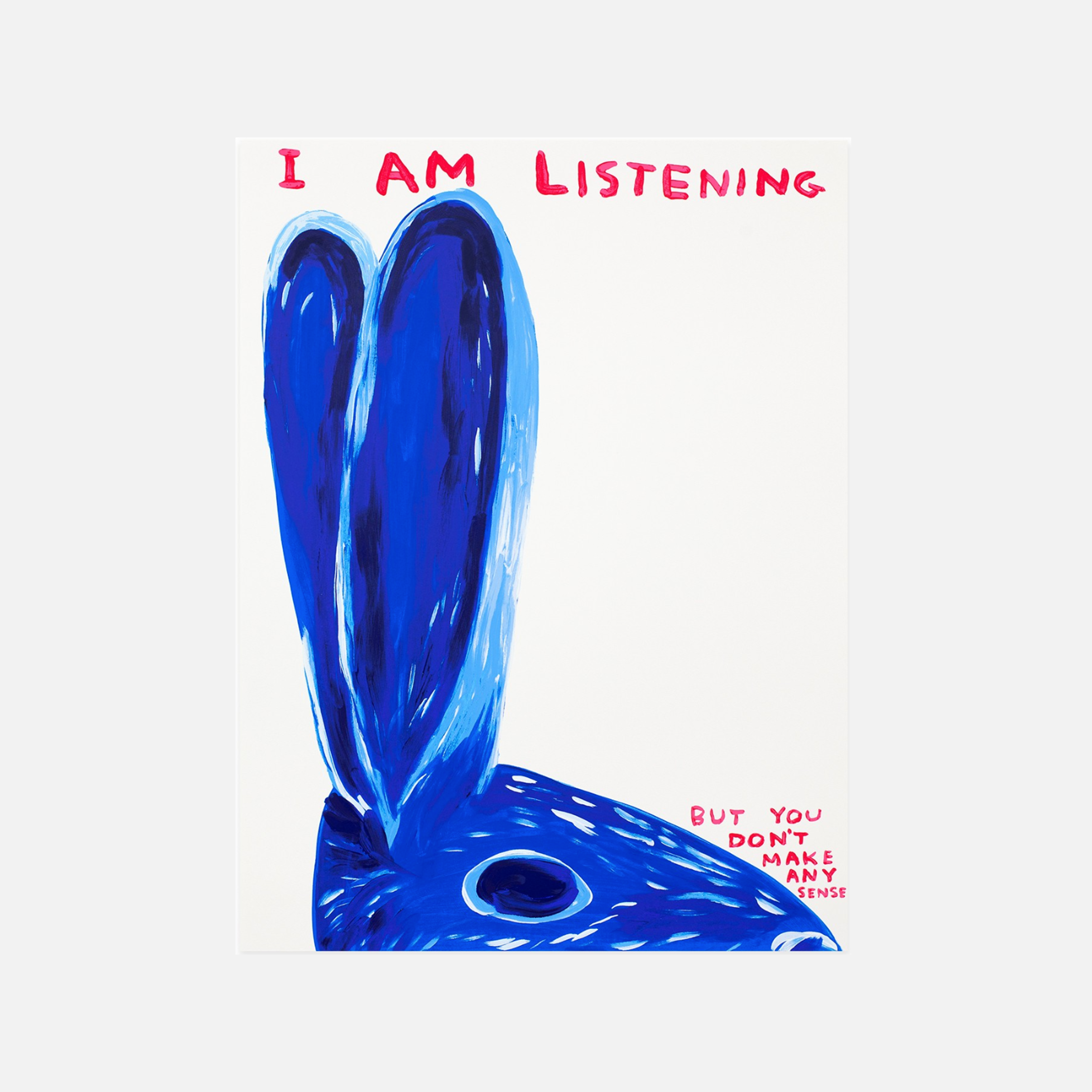 Untitled (I Am Listening), 2020 by  David Shrigley