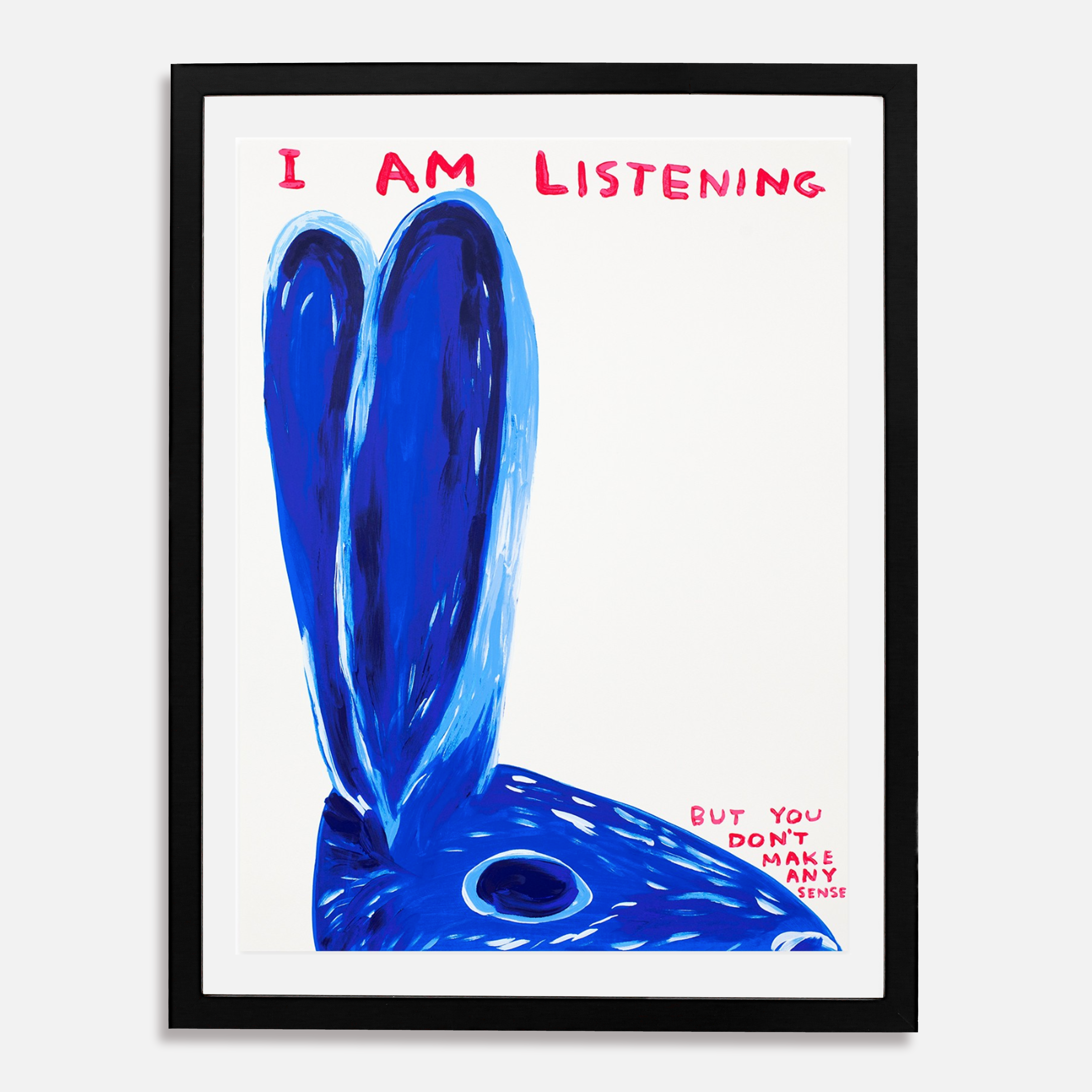 Untitled (I Am Listening), 2020 by  David Shrigley